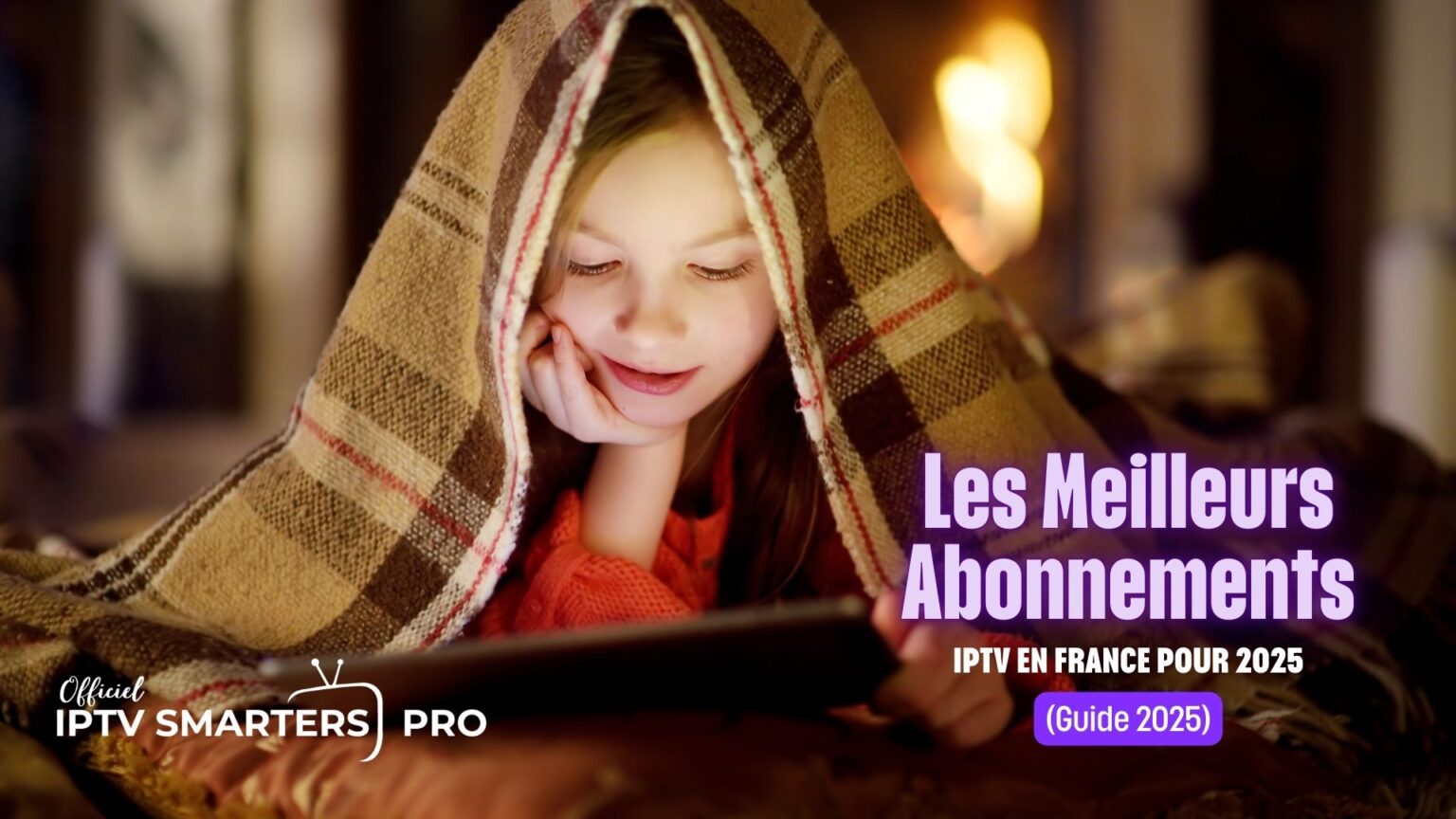 Meilleurs abonnements IPTV en France 2025